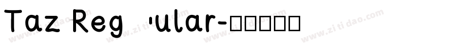 Taz Regular字体转换